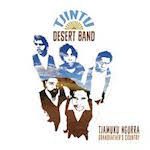 Tjintu Desert Band - Tjamaku Ngurra - Produced by Jeremy Conlon Left Of Elephant Sound - CAAMA Music