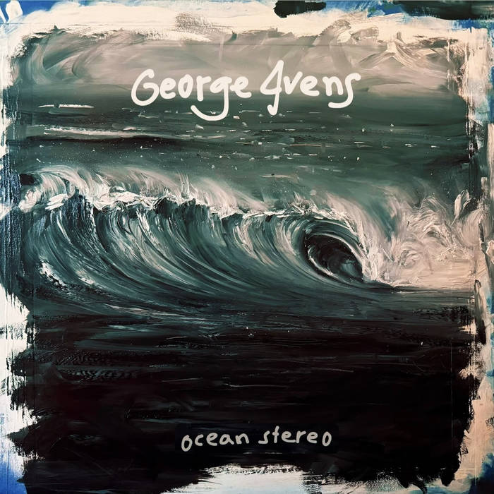 Ocean Stereo - George Ivens - Jez Conlon Engineer - Mastering and Co Producer